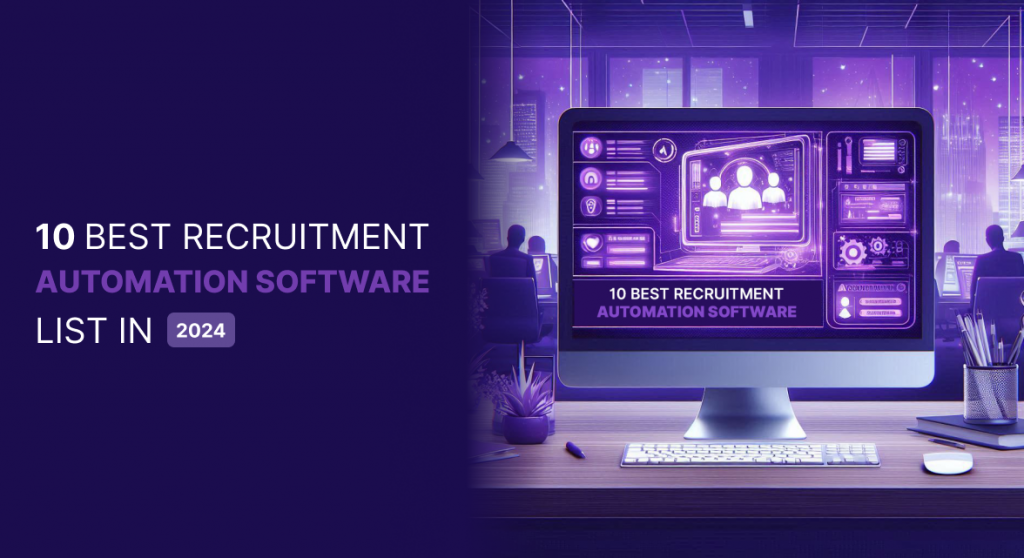 10 best recruitment automation software list in 2024
